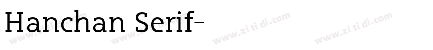 Hanchan Serif字体转换